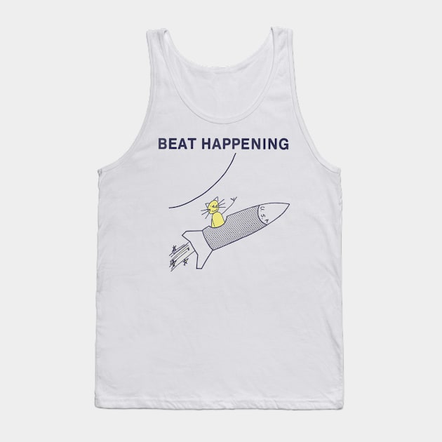 beat happening Tank Top by RisingAboveBedlam